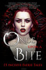 Once Upon a Bite: 15 Incisive Faerie Tales (Once Upon Anthologies)