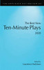 The Best New Ten-Minute Plays, 2020 (Applause Acting)