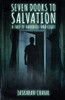 Seven Doors to Salvation: A Tale of Darkness and Light