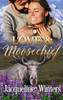 Love & Moosechief: A Small Town Contemporary Romance (A Sunset Ridge Sweet Romance)