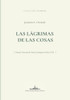Las lágrimas de las cosas (Colección Cuartel) (Spanish Edition)