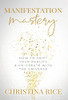 Manifestation Mastery: How to Shift Your Reality & Co-Create with the Universe?