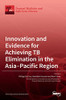 Innovation and Evidence for Achieving TB Elimination in the Asia-Pacific Region