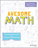 Awesome Math: Teaching Mathematics with Problem Based Learning