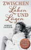 Zwischen Laken und LUgen: (k)ein Buch mit Happy End (German Edition)