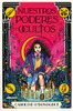 Nuestros poderes ocultos / All Our Hidden Gifts (Spanish Edition)