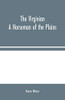 The Virginian: A Horseman of the Plains - Paperback