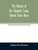 The history of the Chaplain Corps, United States Navy