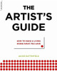 The Artist's Guide: How to Make a Living Doing What You Love