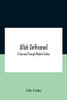 Allah Dethroned; A Journey Through Modern Turkey - Paperback