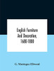 English Furniture And Decoration, 1680-1800 - Paperback