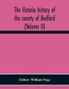 The Victoria History Of The County Of Bedford (Volume II)
