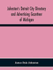 Johnston'S Detroit City Directory And Advertising Gazetteer Of Michigan