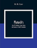 Plutarch's; Lives Of Coriolanus, Caesar, Brutus, And Antonius: In North'S Translation