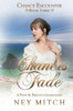 Chances Fade: A Pride & Prejudice Reimagining (Chance Encounters)