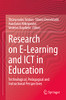 Research on E-Learning and ICT in Education: Technological, Pedagogical and Instructional Perspectives