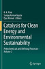 Catalysis for Clean Energy and Environmental Sustainability: Petrochemicals and Refining Processes - Volume 2