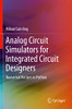Analog Circuit Simulators for Integrated Circuit Designers: Numerical Recipes in Python