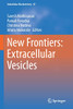 New Frontiers: Extracellular Vesicles (Subcellular Biochemistry, 97)
