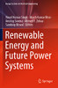 Renewable Energy and Future Power Systems (Energy Systems in Electrical Engineering)