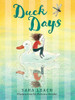 Duck Days (Slug Days Stories, 3)
