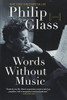 Words Without Music: A Memoir