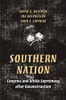 Southern Nation: Congress and White Supremacy after Reconstruction (Princeton Studies in American Politics: Historical, International, and Comparative Perspectives (158))