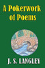 A Pokerwork of Poems: Omnibus Edition