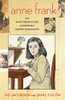 Anne Frank: The Anne Frank House Authorized Graphic Biography