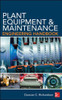 Plant Equipment & Maintenance Engineering Handbook