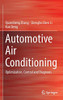 Automotive Air Conditioning: Optimization, Control and Diagnosis