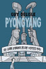 Pyongyang: A Journey in North Korea