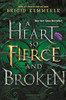 A Heart So Fierce and Broken (The Cursebreaker Series)