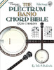 The Plectrum Banjo Chord Bible: CGBD Standard Tuning 1,728 Chords (Fretted Friends)