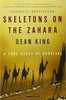 Skeletons on the Zahara: A True Story of Survival