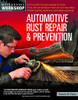 Automotive Rust Repair and Prevention (Motorbooks Workshop)