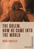 The Golem, How He Came into the World (Camden House German Film Classics) (Volume 5)