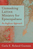 Unmasking Latinx Ministry for Episcopalians: An Anglican Approach
