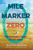 Mile Marker Zero: The Moveable Feast of Key West