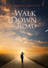 A Walk Down That Road