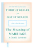 The Meaning of Marriage: A Couple's Devotional: A Year of Daily Devotions