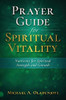 Prayer Guide for Spiritual Vitality: Nutrients for Spiritual Strength and Growth (Prayer Guides)