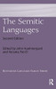 The Semitic Languages (Routledge Language Family Series)