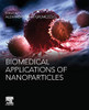 Biomedical Applications of Nanoparticles (Micro and Nano Technologies)
