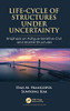 Life-Cycle of Structures Under Uncertainty: Emphasis on Fatigue-Sensitive Civil and Marine Structures