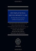 International Development Law: The Max Planck Encyclopedia of Public International Law (Thematic)