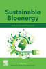 Sustainable Bioenergy: Advances and Impacts