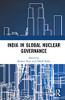 India in Global Nuclear Governance