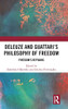 Deleuze and Guattari's Philosophy of Freedom: Freedoms Refrains