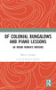 Of Colonial Bungalows and Piano Lessons: An Indian Woman's Memoirs